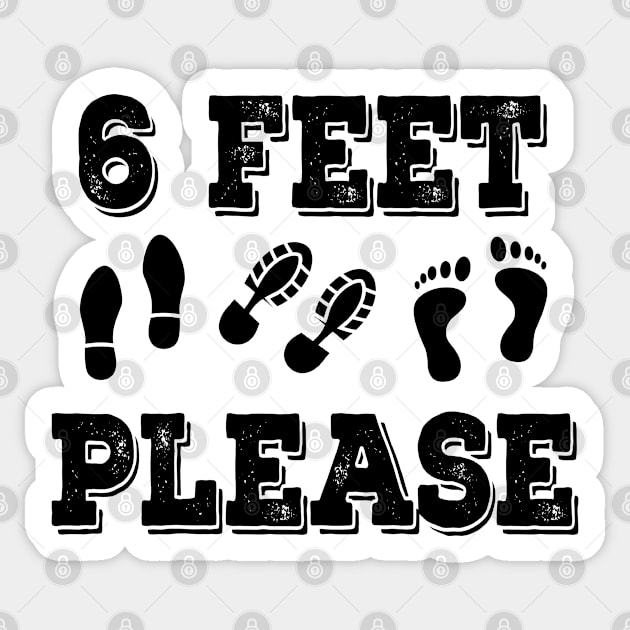 6 Feet Please Sticker by graphicmeyou